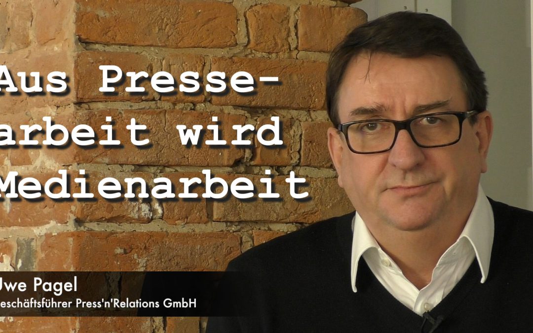PnR-Video: Aus Pressearbeit wird Medienarbeit